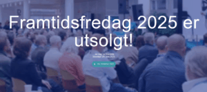 Fremtidsfredag 2025